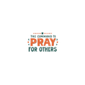 The Command to Pray for Others - Sticker